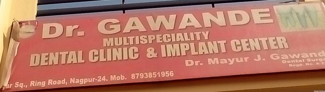 Dr.Gawande Multispeciality Dental Clinic & Implant Center