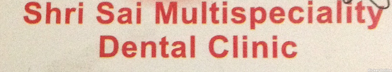 Shri Sai Multispeciality Dental Clinic