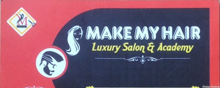 Make My Hair Luxury Salon And Academy