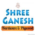 Shree Ganesh Hardware and Plywood