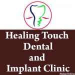 Healing Touch Dental and Implant Clinic