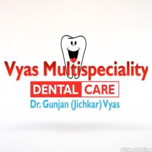 Vyas Multispeciality Dental Care (Dr. Gunjan Vyas)