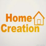 Home Creation