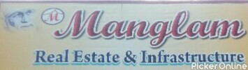 Manglam Real Estate & Infrastructure