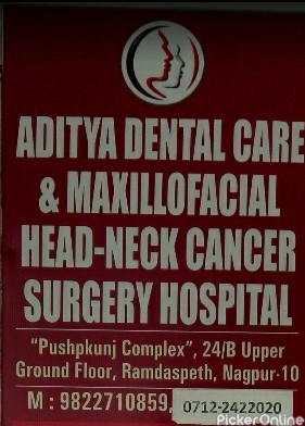 Aditya Dental Care & Maxillofacial & Head-Neck Cancer Surgery Hospital