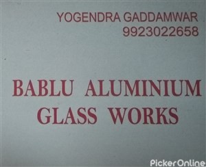 Bablu Aluminium Glass Works