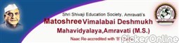 MATOSHRI VIMALABAI DESHMUKH MAHAVIDYALAYA AMRAVATI