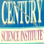 CENTURY SCIENCE INSTITUTE