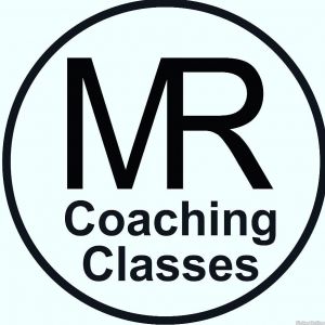 M. R. Coaching Classes